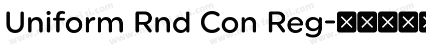 Uniform Rnd Con Reg字体转换